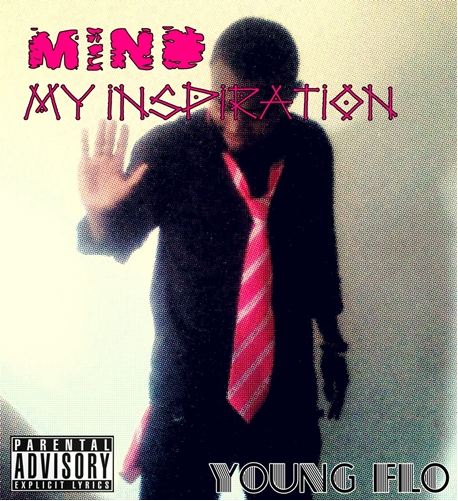 Young Flow- Mind MY InspiraTion