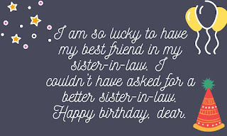 best birthday wishes for sister in law
