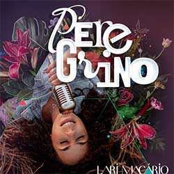 Baixar Música Gospel Peregrino - Lari Macário MP3 Baixar Música Gospel Peregrino - Lari Macário Mp3