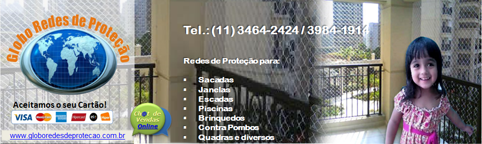 Globo Redes de Proteção Tel.: (11)3464-2424 / 3984-1914                                        