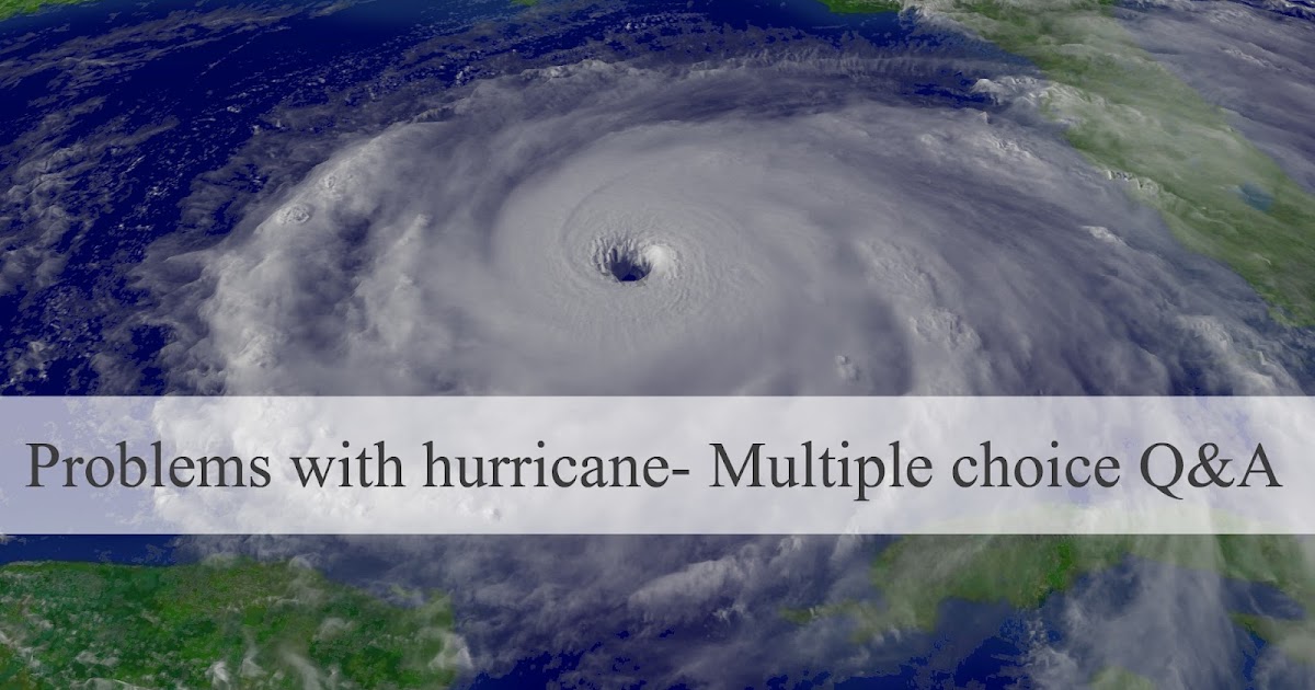 Tornado And Hurricane Multiple Choice Questions Worksheet