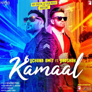 Kamaal Song Lyrics - Uchana Amit ft. Badahah