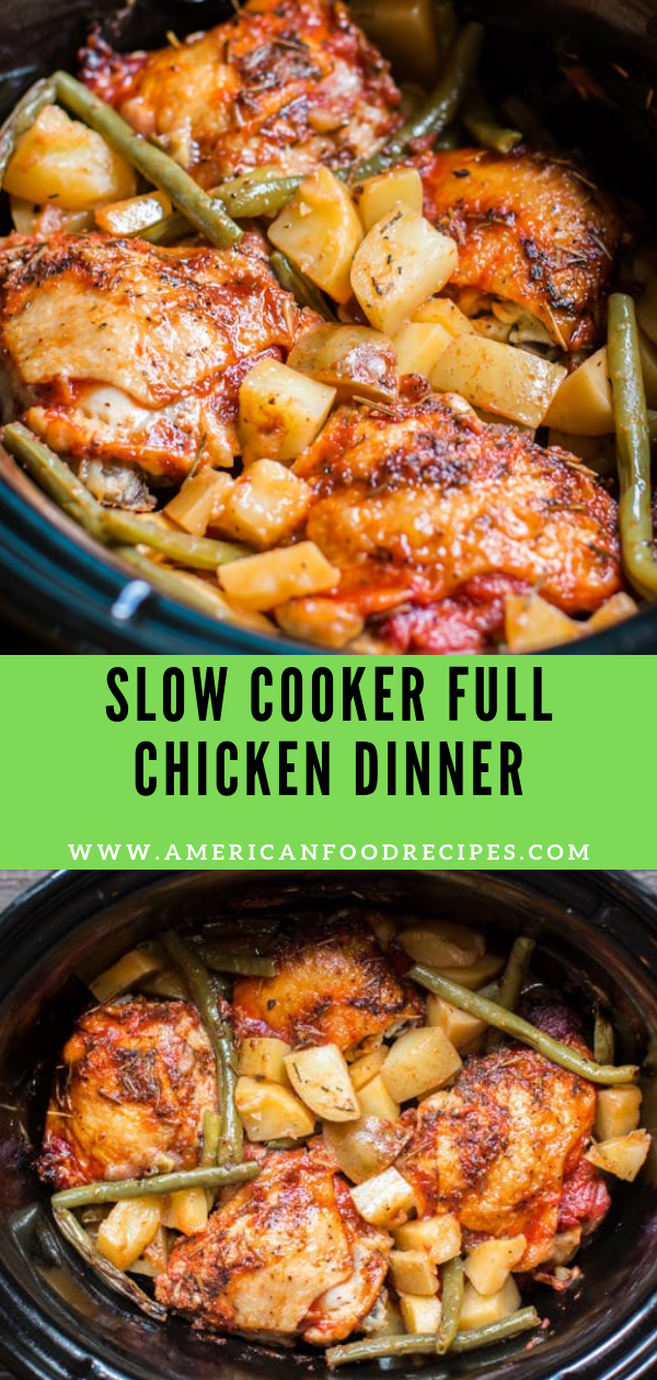 BEST RECIPES SLOW COOKER FULL CHICKEN DINNER American Food Recipes
