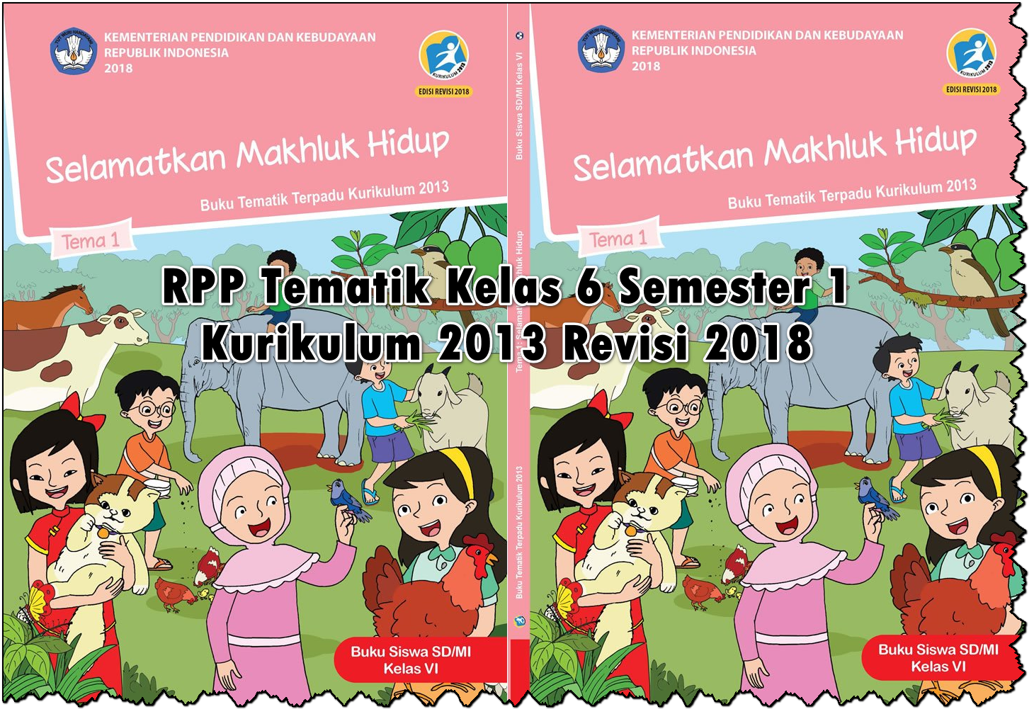 RPP Tematik Kelas 6 Semester 1 Kurikulum 2013 Revisi 2018 Informasi