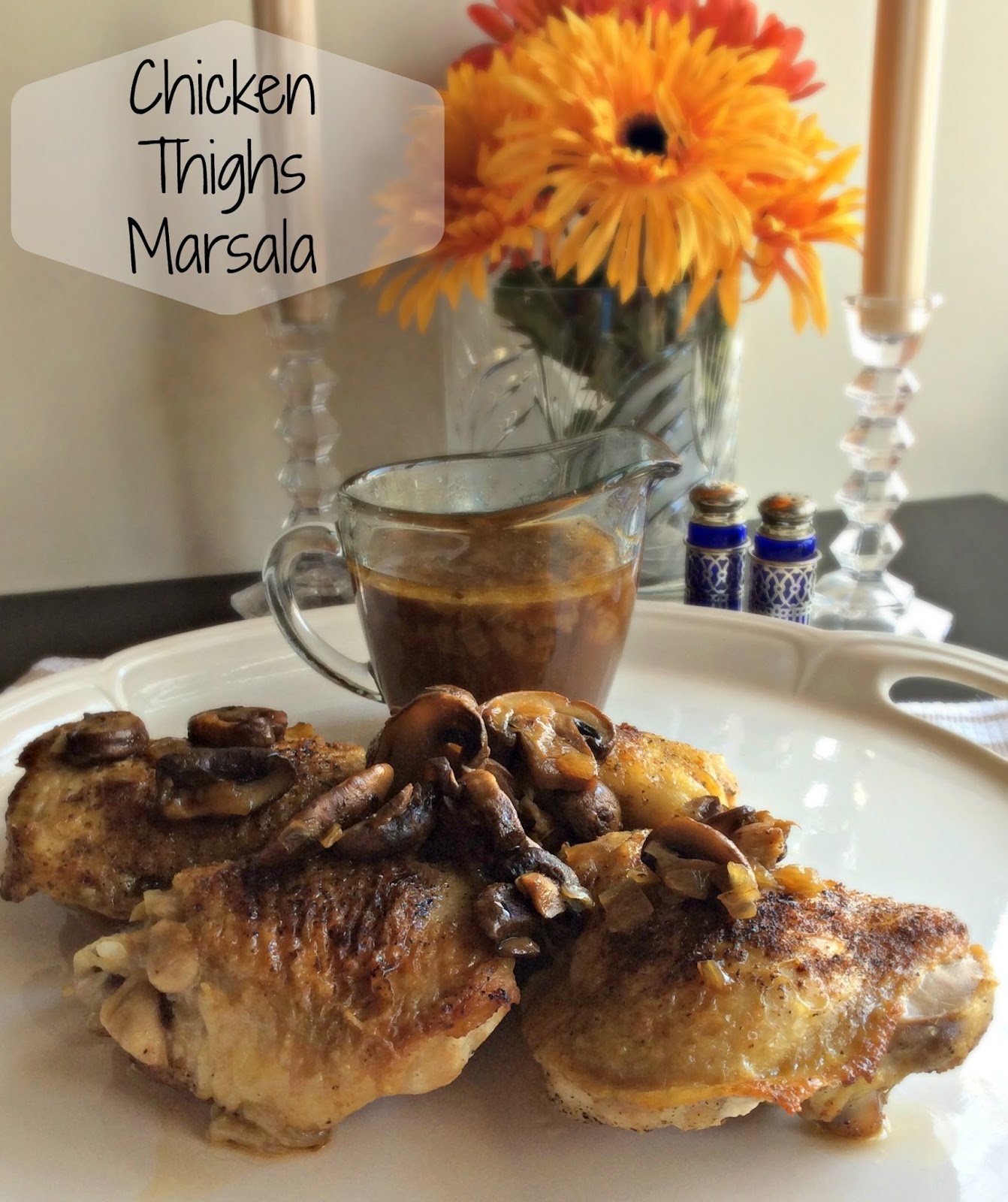 Chicken Thighs Marsala