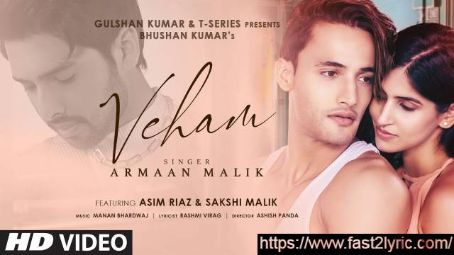 Veham Lyrics In Hindi - Armaan Malik | Manan Bhardwaj * Rashmi Virag