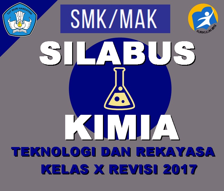 Silabus Kimia Teknologi Dan Rekayasa Tkr Kelas X Smk Revisi 2017 Smk Indonesia 1
