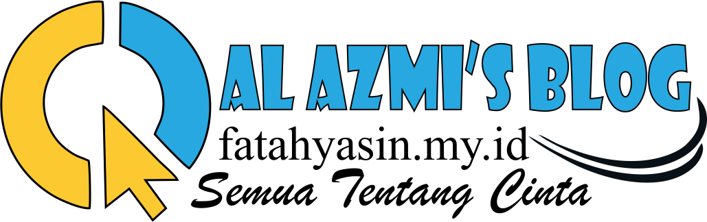 Al Azmi's Blog | Semua Tentang Cinta