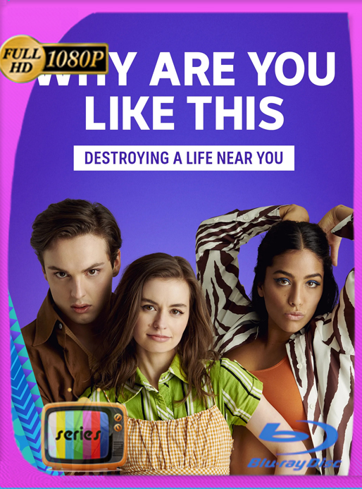 ¿Por qué eres así? (2018) Temporada 1 [06/06] NF WEB-DL [1080p] Latino [GoogleDrive] Alexander
