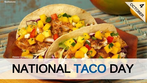 37 [Best] National Taco Day 2022: Quotes, Sayings, Instagram Captions, Wishes, Images, Pictures, Poster, Photos