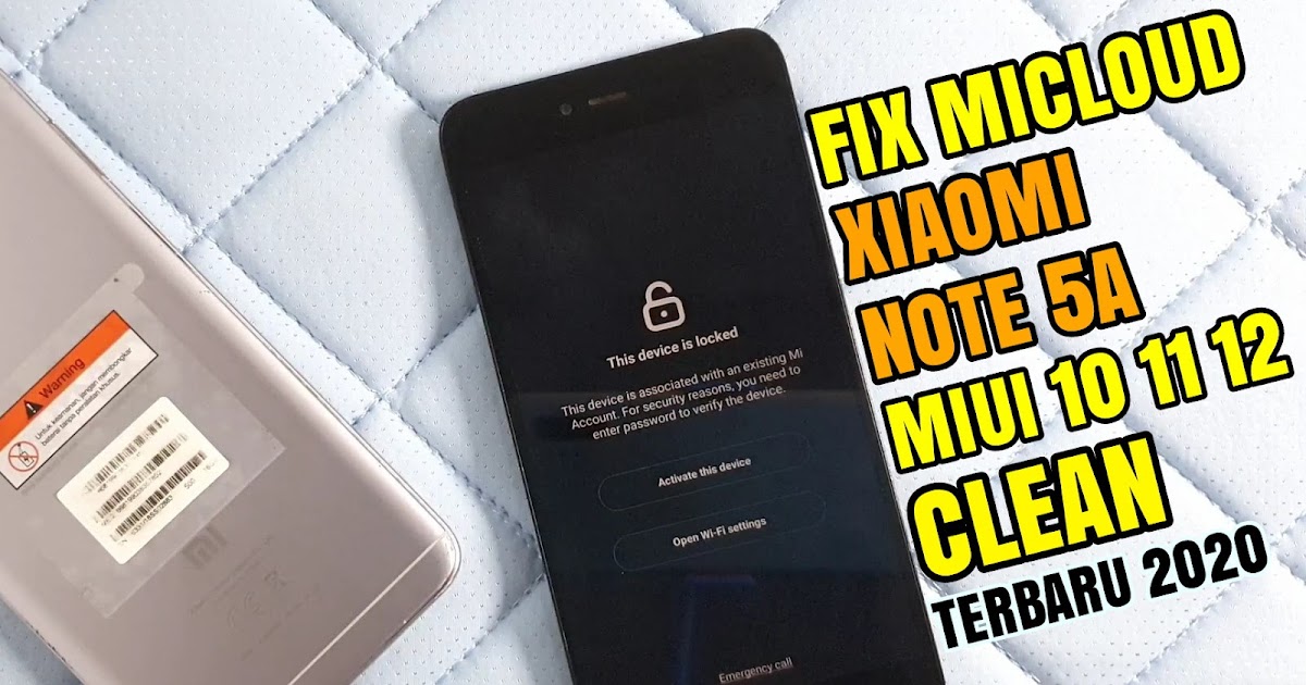 Unlock Micloud/Akun Mi Xiaomi Note 5a Ugglite Clean