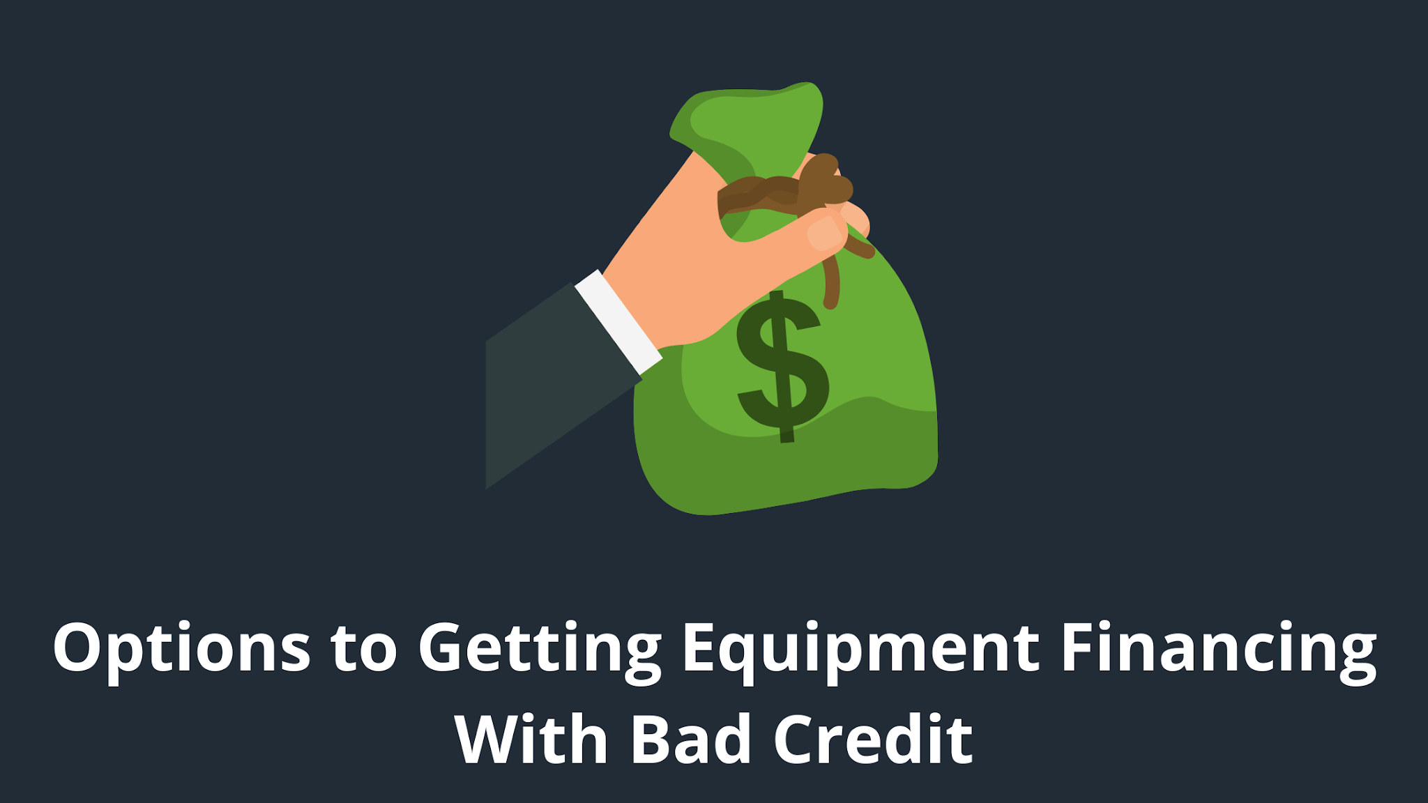 Tips To Obtain Equipment Financing With Bad Credit