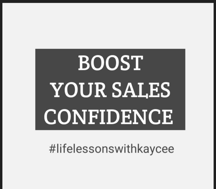 Boost your sales confidence; what do you sell