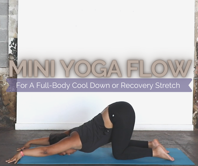 Mini yoga flow for a full-body cooldown or recovery stretch