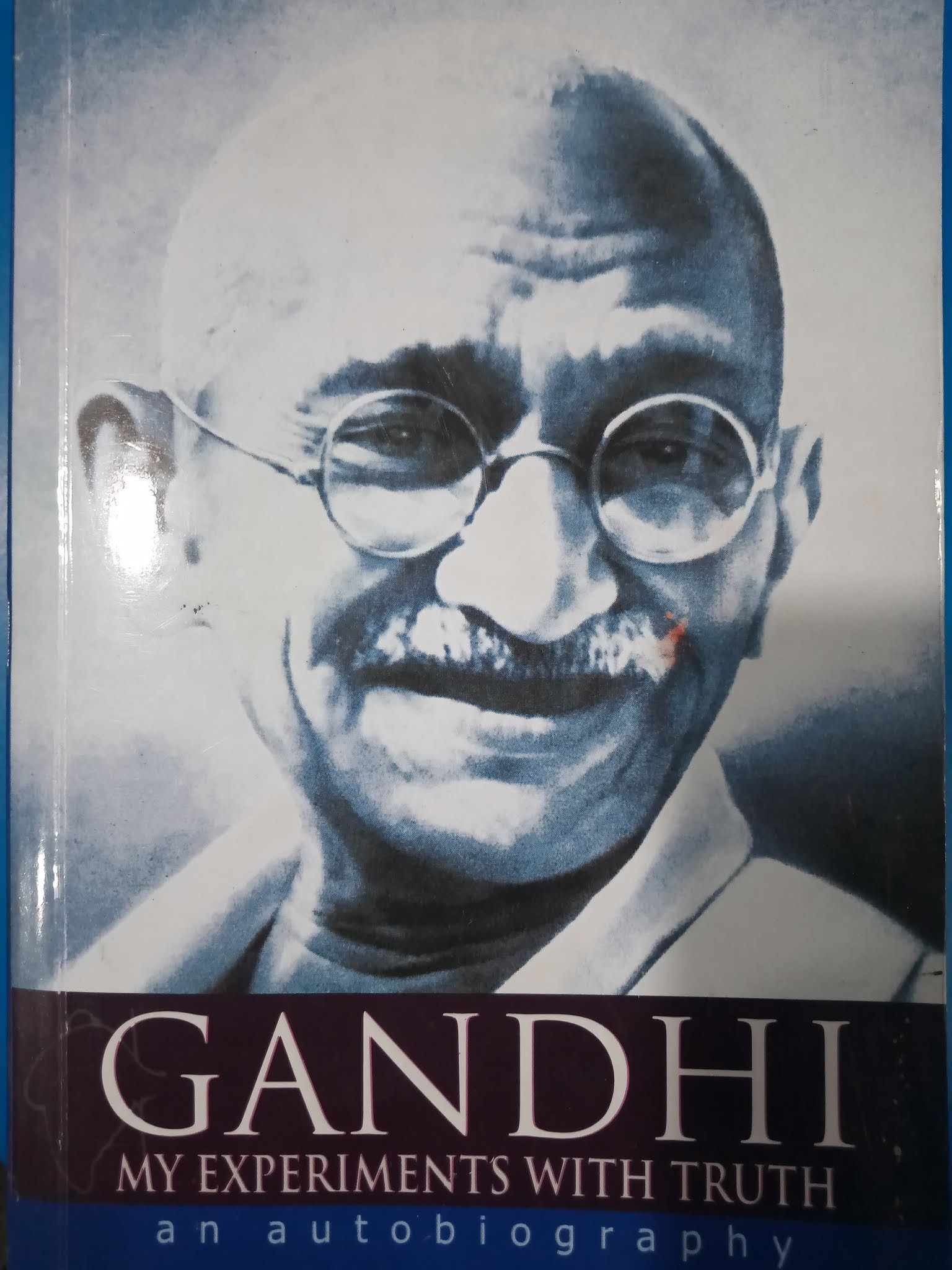 autobiography of mahatma gandhi autobiography of mahatma gandhi