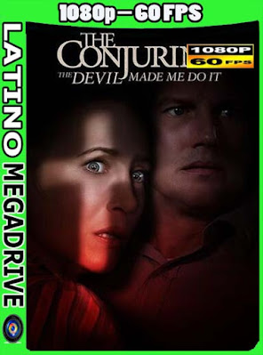 El Conjuro 3: El Diablo Me Obligó A Hacerlo [2021] (Web-DL HMAX 1080P) (60FPS) [GoogleDrive] [Mega] DizonHD
