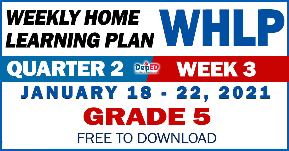 GRADE 5 WEEKLY HOME LEARNING PLAN WHLP 2nd Quarter WEEK 3 Gurofiles grade-5-weekly-home-learning-plan-whlp-2nd-quarter-week-3-gurofiles