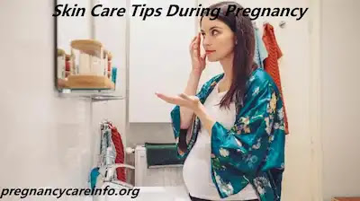 skin care during pregnancy