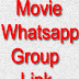 30+ Movie Whatsapp Group Link 