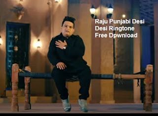 Desi Boy Raju Punjabi Desi Desi Ringtone Download