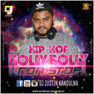 HIP HOP HOLLY BOLLY NON STOP – DJ JUSTIN