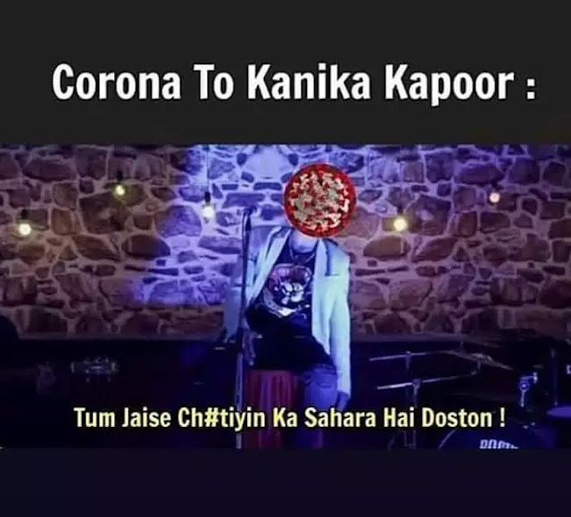 Corona Virus funny Status on Kanika Kapoor Corona Virus funny Status on Kanika Kapoor