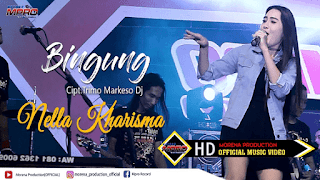 Lirik Lagu Bingung (Trimo Markeso Dj) - Nella Kharisma