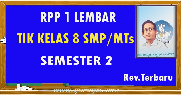 Rpp 1 Lembar Tik Smp Kelas 8 Revisi 2020 Semester 2 Situs Guru