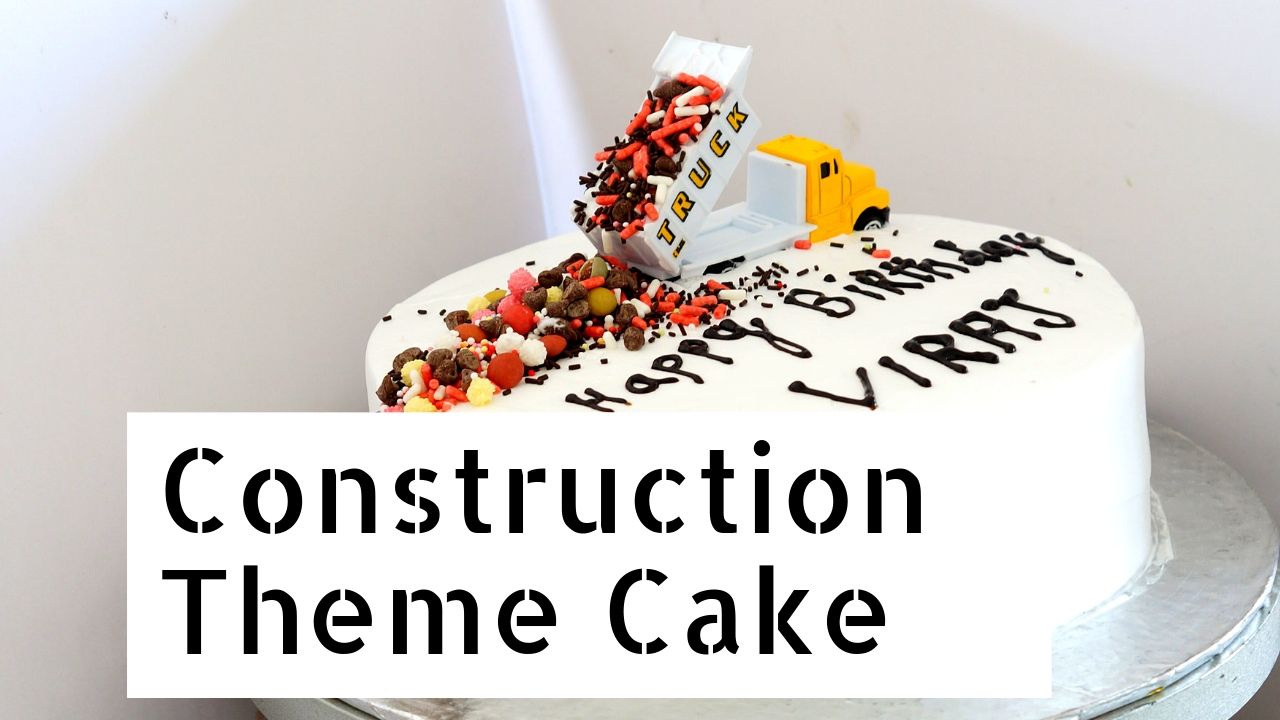 Bake With Neetu Construction Theme Cake Eggless Chocolate Cake