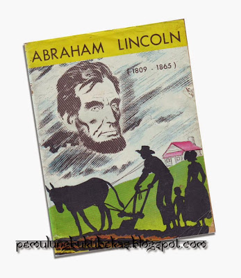 Buku Biografi Presiden Amerika Abraham Licoln