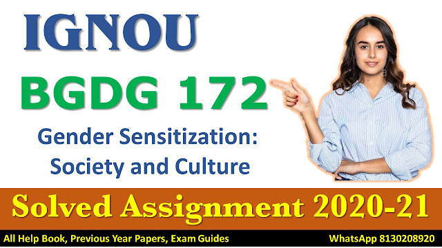 BGDG 172 Solved Assignment 2020-21, IGNOU, Solved Assignment, 2020-21, BGDG 172