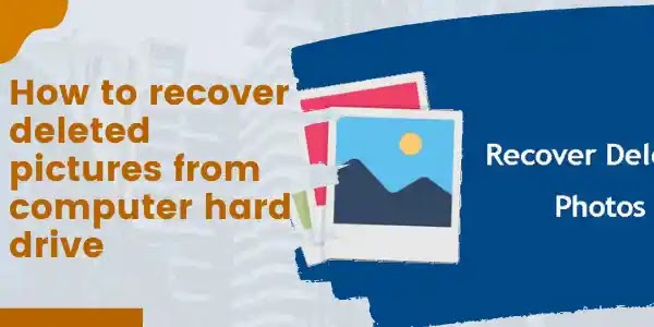 recover deleted pictures from computer hard drive