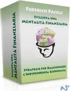 Sviluppa una mentalità finanziaria - Federico Pacilli (ricchezza)