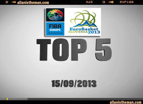 EuroBasket 2013: Top 5 plays September 15 2013 (VIDEO)