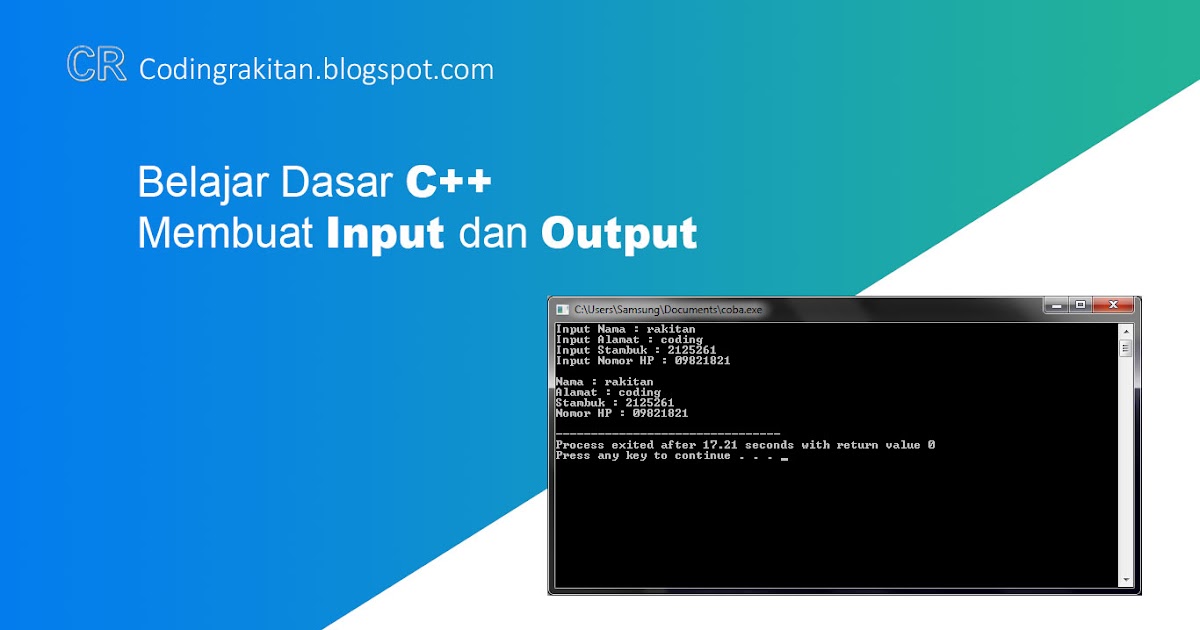 Belajar Dasar C++ - Membuat Input dan Output ~ CODING RAKITAN ...