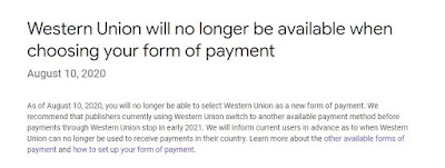 Google AdSense will no longer be able to choose the Western Union payment method.