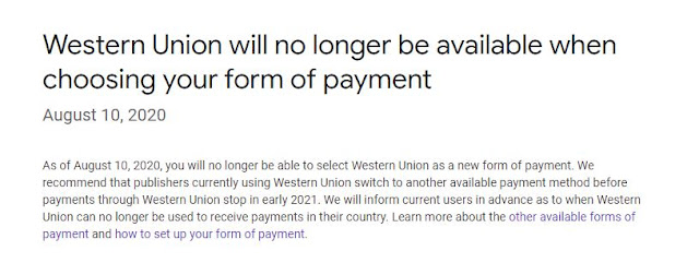 Google AdSense will no longer be able to choose the Western Union payment method.