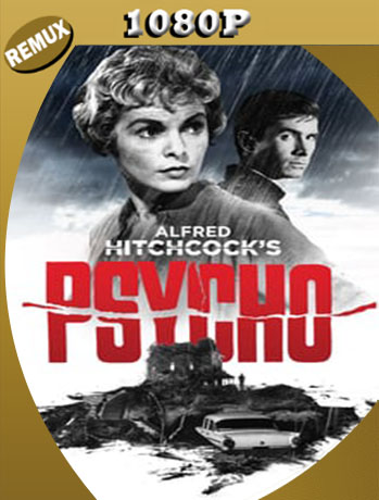 Psicosis (1960) UNCUT EDITION BRRemux 1080p Latino-Ingles [Google Drive] Tomyly