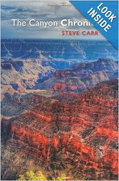 The Canyon Chronicles by Steve Carr
