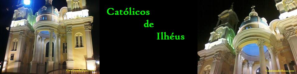Católicos de Ilhéus