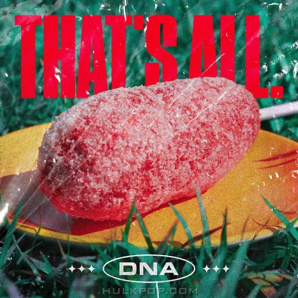 DNA – That’s All – Single