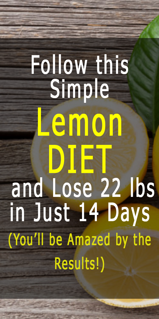 Follow This Simple Lemon Diet And Lose 22 Lbs In Just 14 Days Weight