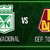 Nacional vs Tolima EN VIVO ONLINE Por la fecha 1 de la Liga Águila / 25 de Julio - HORA Y CANAL