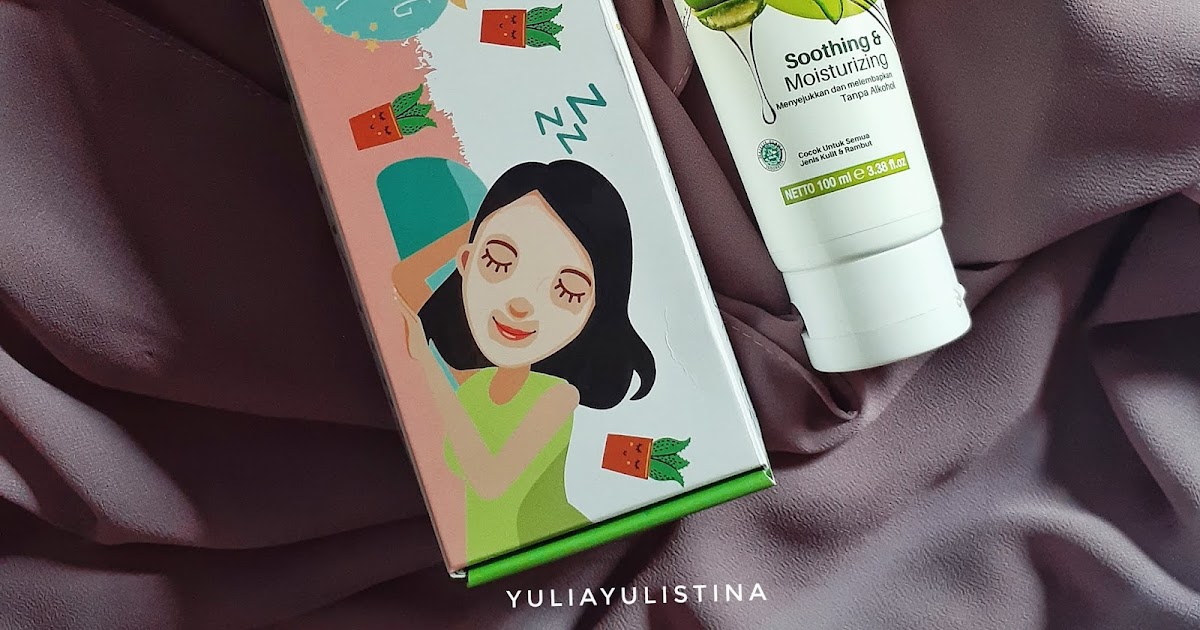 REVIEW Natur Sleeping Mask Aloe Vera Gel The Yulistinay's Diary