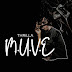 MUSIC: THRiLLA - M.U.V.E