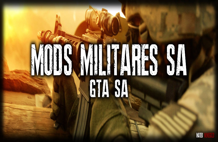 Mods Militares para GTA San Andreas