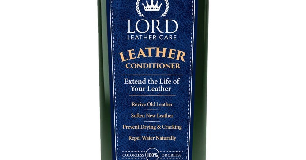 Lord Leather Care Best Conditioner Leather Conditioner Leather Protector Best Leather