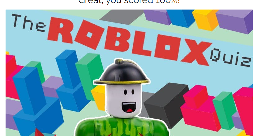 Quizdelivery Are You A Roblox Master Quiz Answers 100 Score