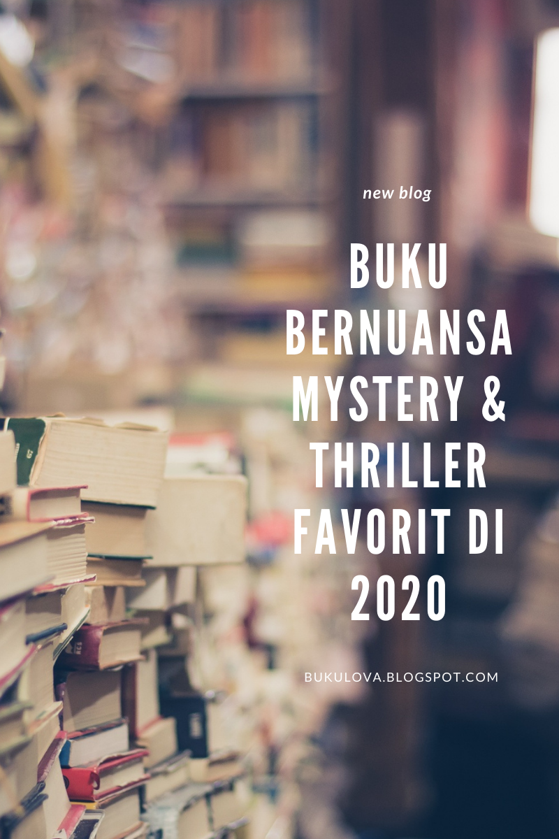 Buku Bernuansa Mystery & Thriller Favorit di 2020