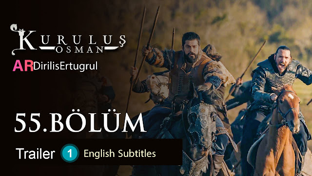 watch episode 55  Kurulus Osman With English Subtitles FULLHD